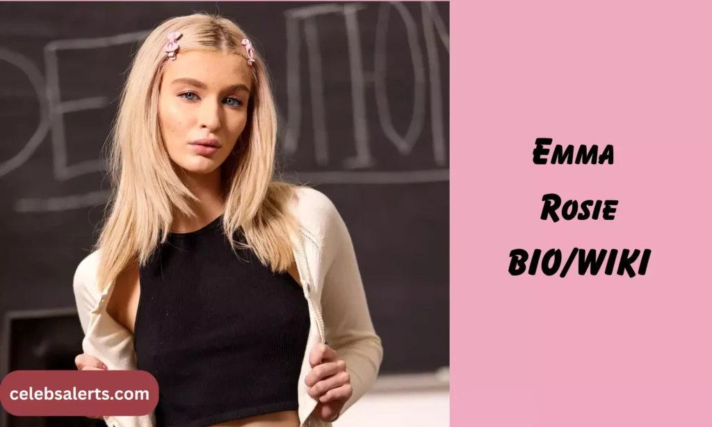 Emma Rosie BIO/WIKI