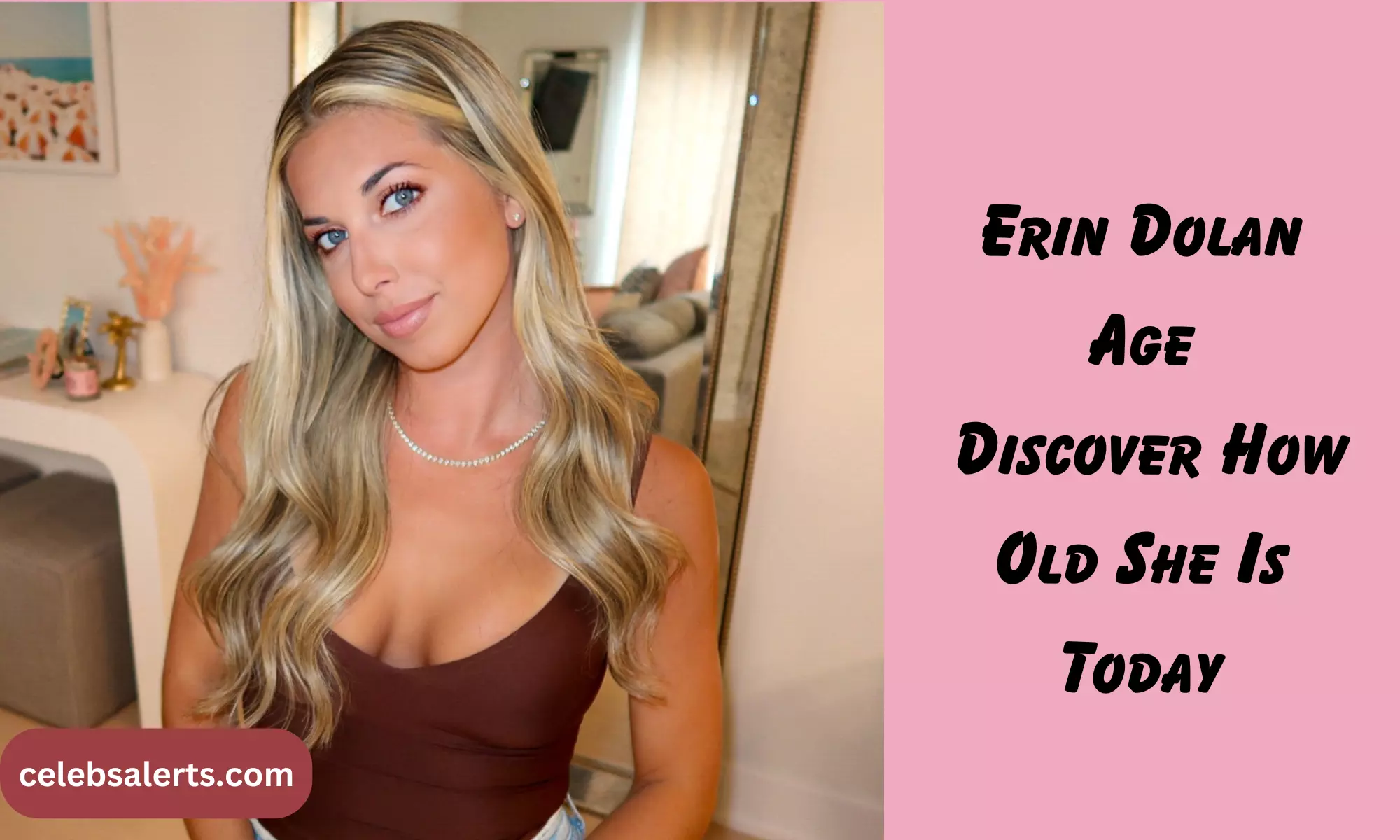 Erin Dolan Age: Discover How Old She Is Today