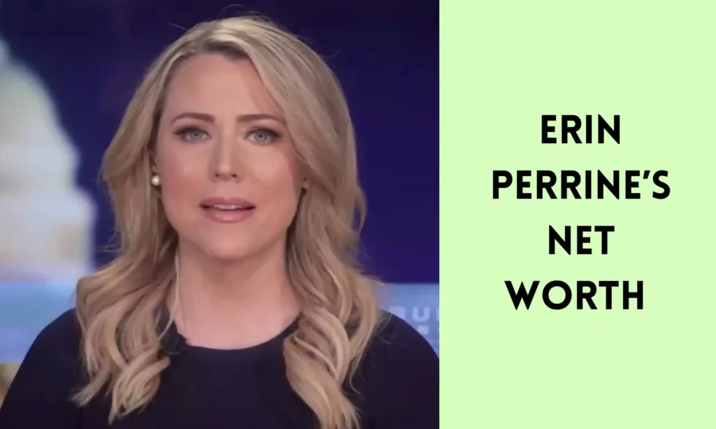 Erin Perrine’s Net Worth