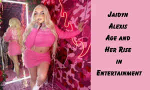 Jaidyn Alexis Age and Her Rise in Entertainment