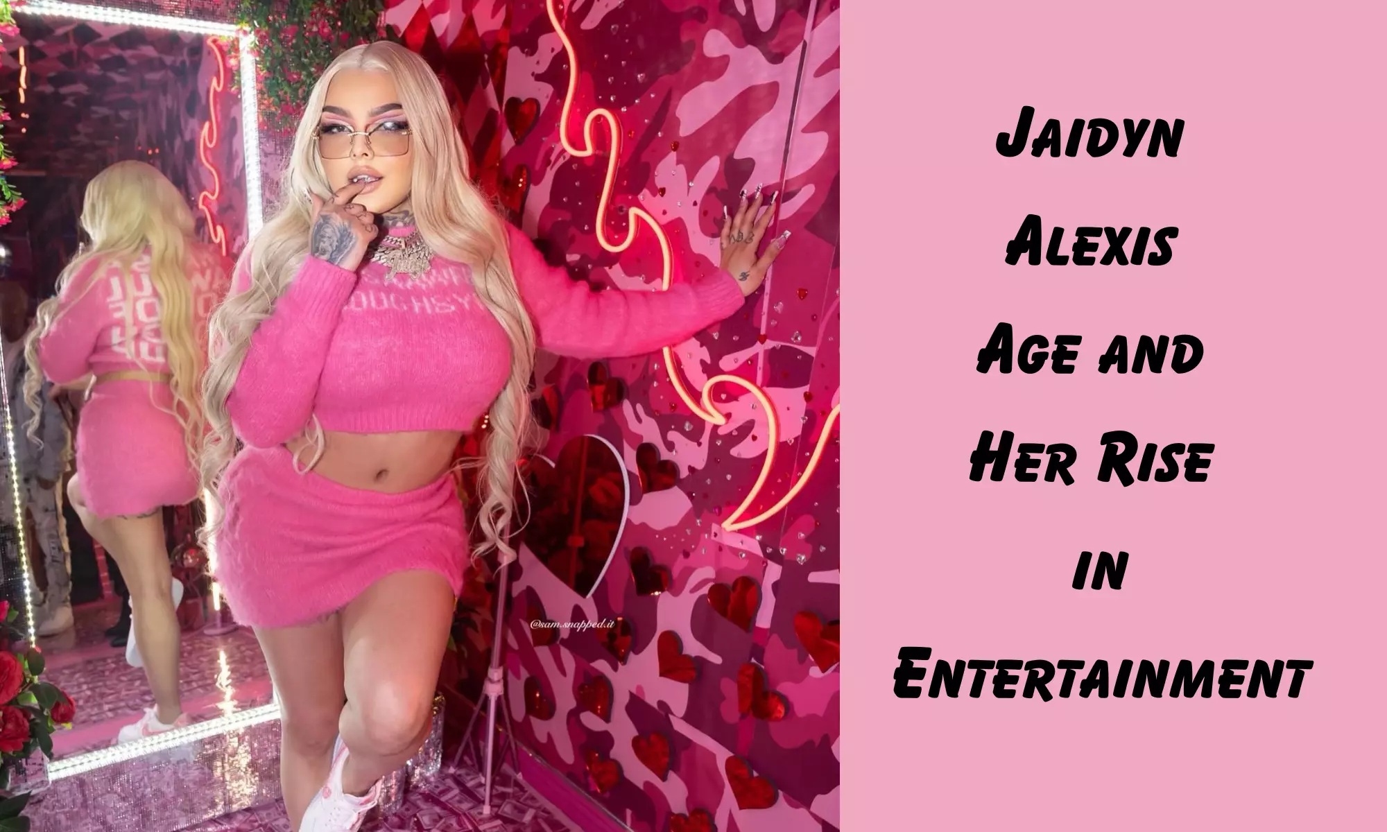 Jaidyn Alexis Age and Her Rise in Entertainment