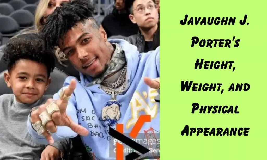 Javaughn J. Porter’s Height, Weight, and Physical Appearance