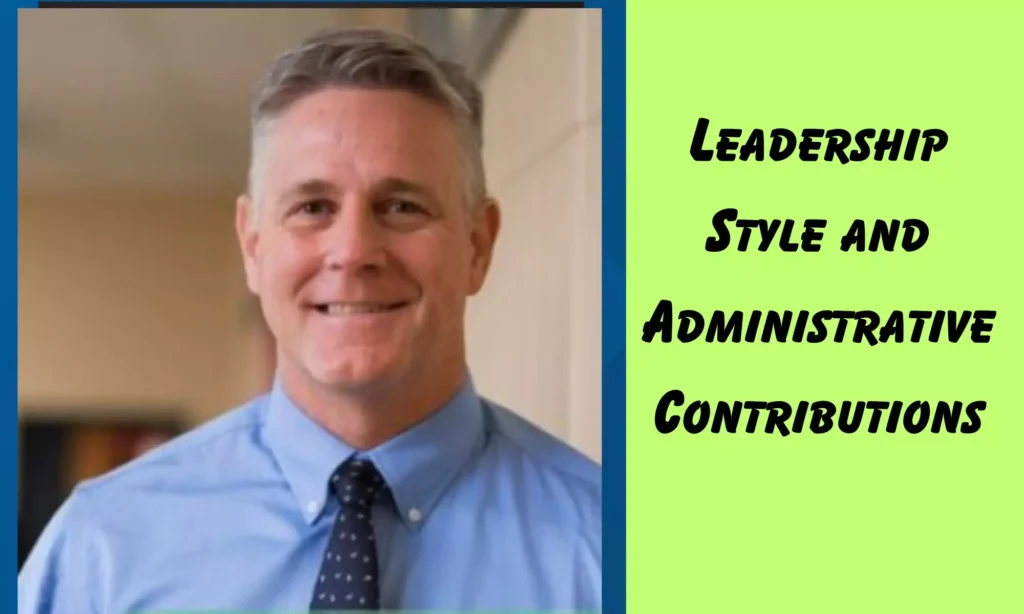 Leadership Style and Administrative Contributions