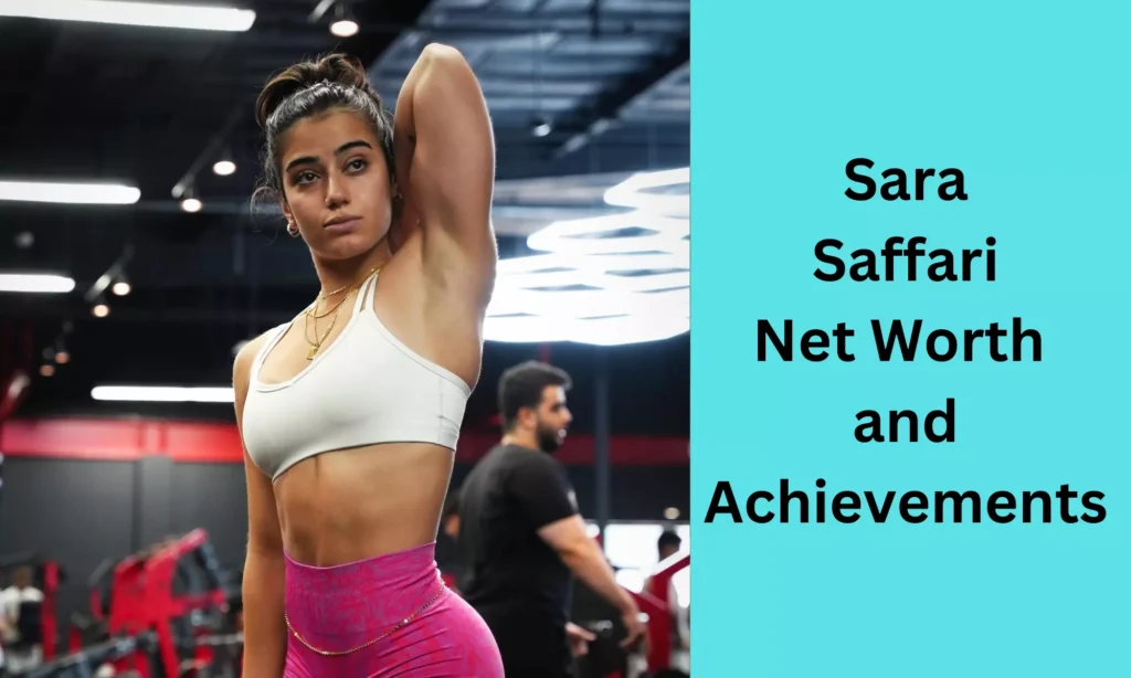  Sara  Saffari Net Worth  and Achievements