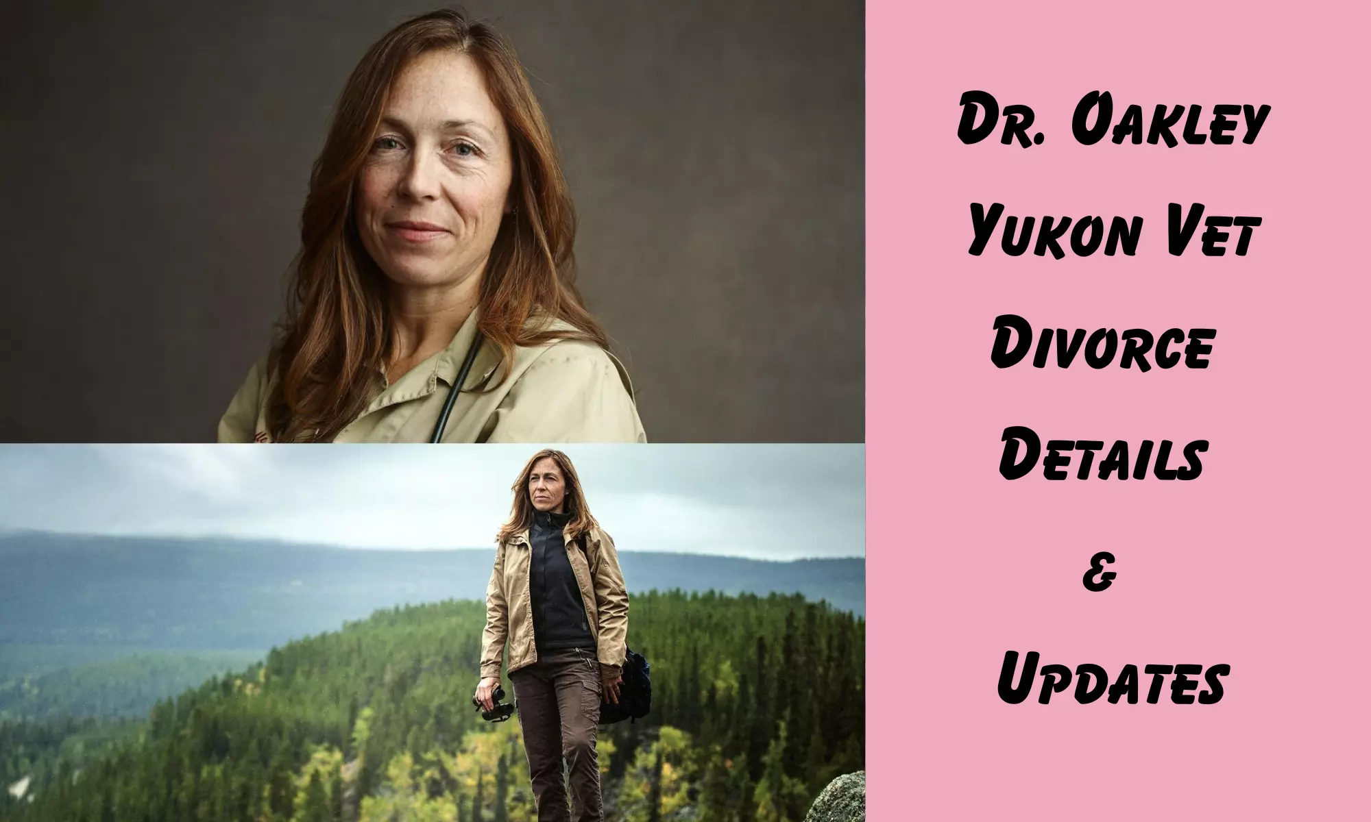 Dr. Oakley Yukon Vet Divorce